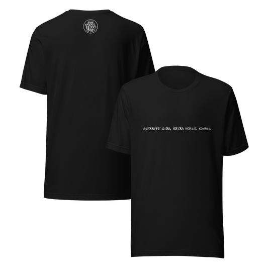 StreetFighter, Never Mortal Kombat Unisex t-shirt